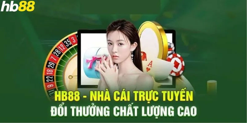 HB88 nhà cái tặng tiền cược miễn phí khi đăng ký